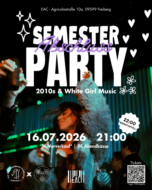 Semesterabschlussparty 16.07.2026, 21 Uhr 2010s & White-Girl-Music
