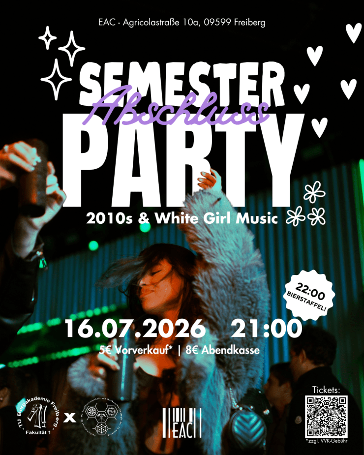 Semesterabschlussparty 16.07.2026, 21 Uhr 2010s & White-Girl-Music